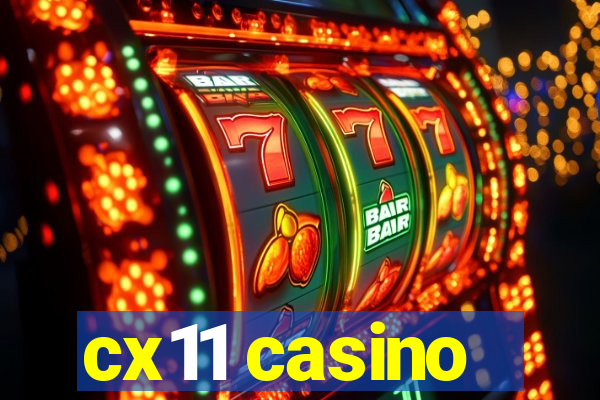 cx11 casino